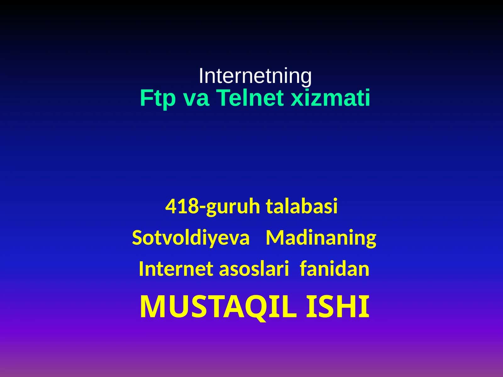 Internetning Ftp va Telnet xizmati