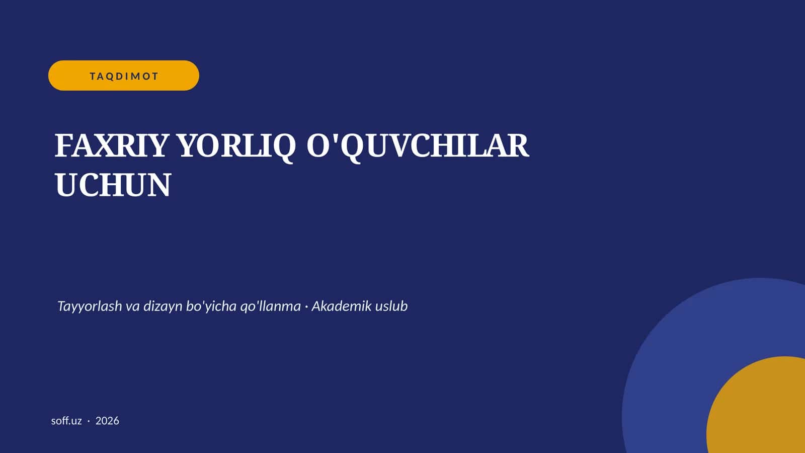 Faxriy Yorliq O'quvchilar Uchun