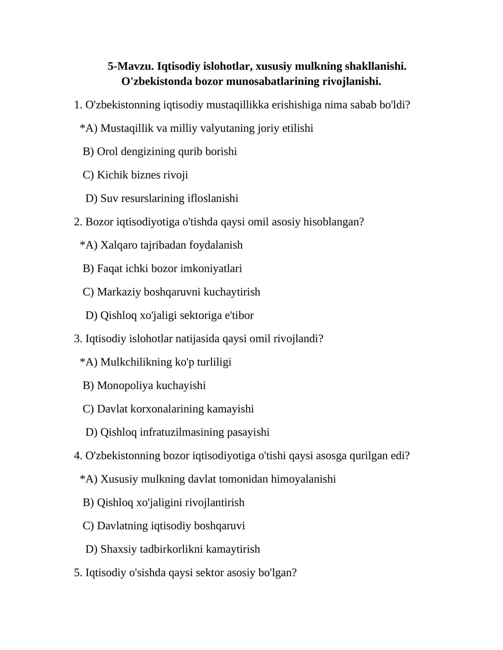5-Mavzu. Iqtisodiy islohotlar, xususiy mulkning shakllanishi. O'zbekistonda bozor munosabatlarining rivojlanishi