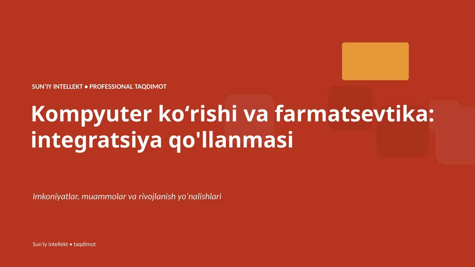 Kompyuter koʻrishi va farmatsevtika: integratsiya qo'llanmasi