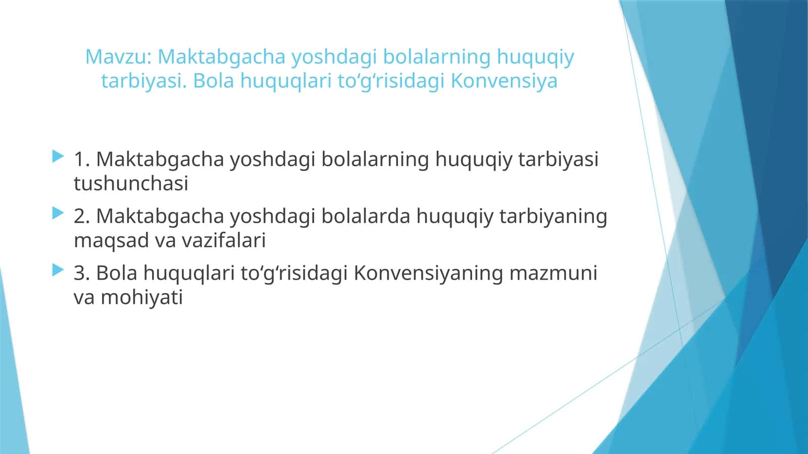 Maktabgacha yoshdagi bolalarning huquqiy tarbiyasi