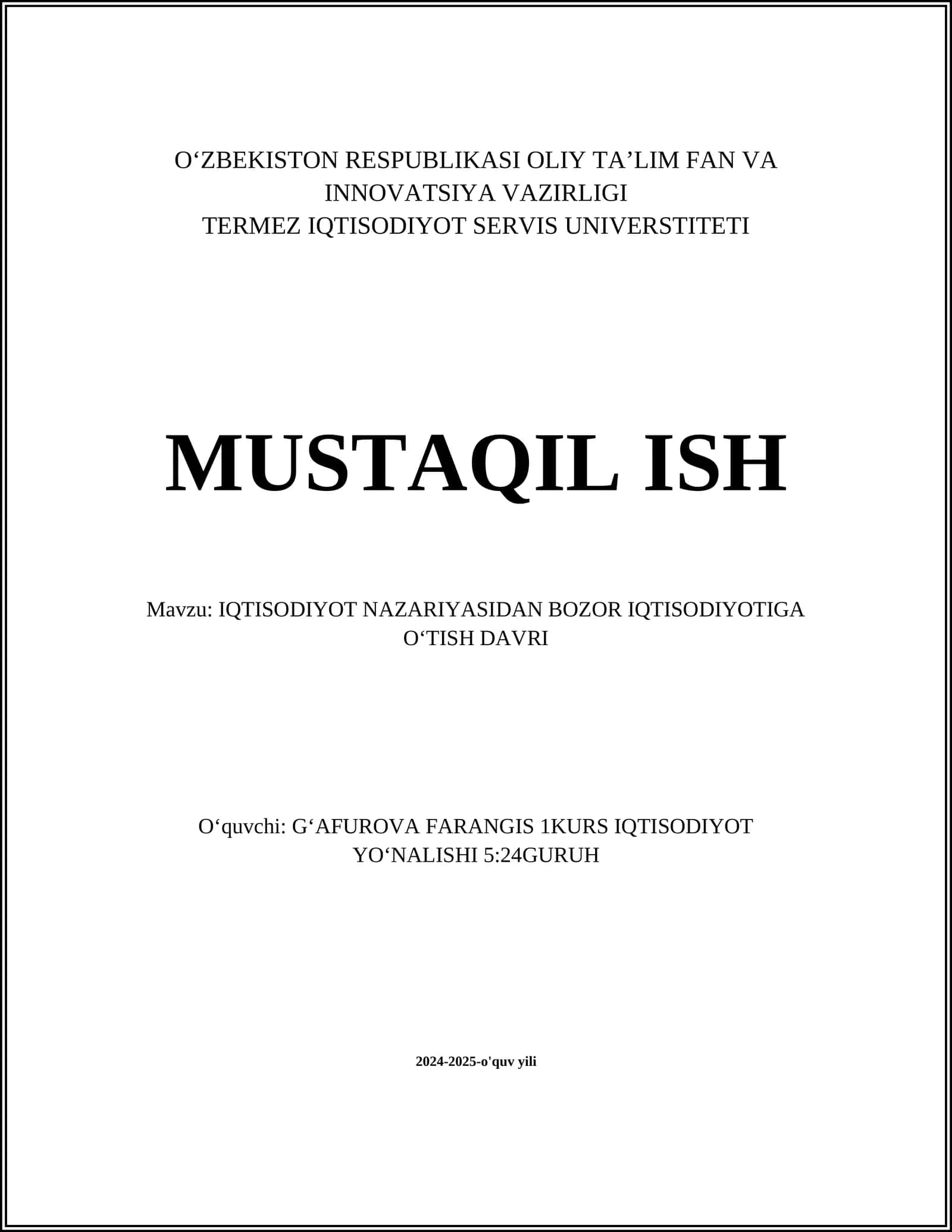 IQTISODIYOT NAZARIYASIDAN BOZOR IQTISODIYOTIGA OʻTISH DAVRI