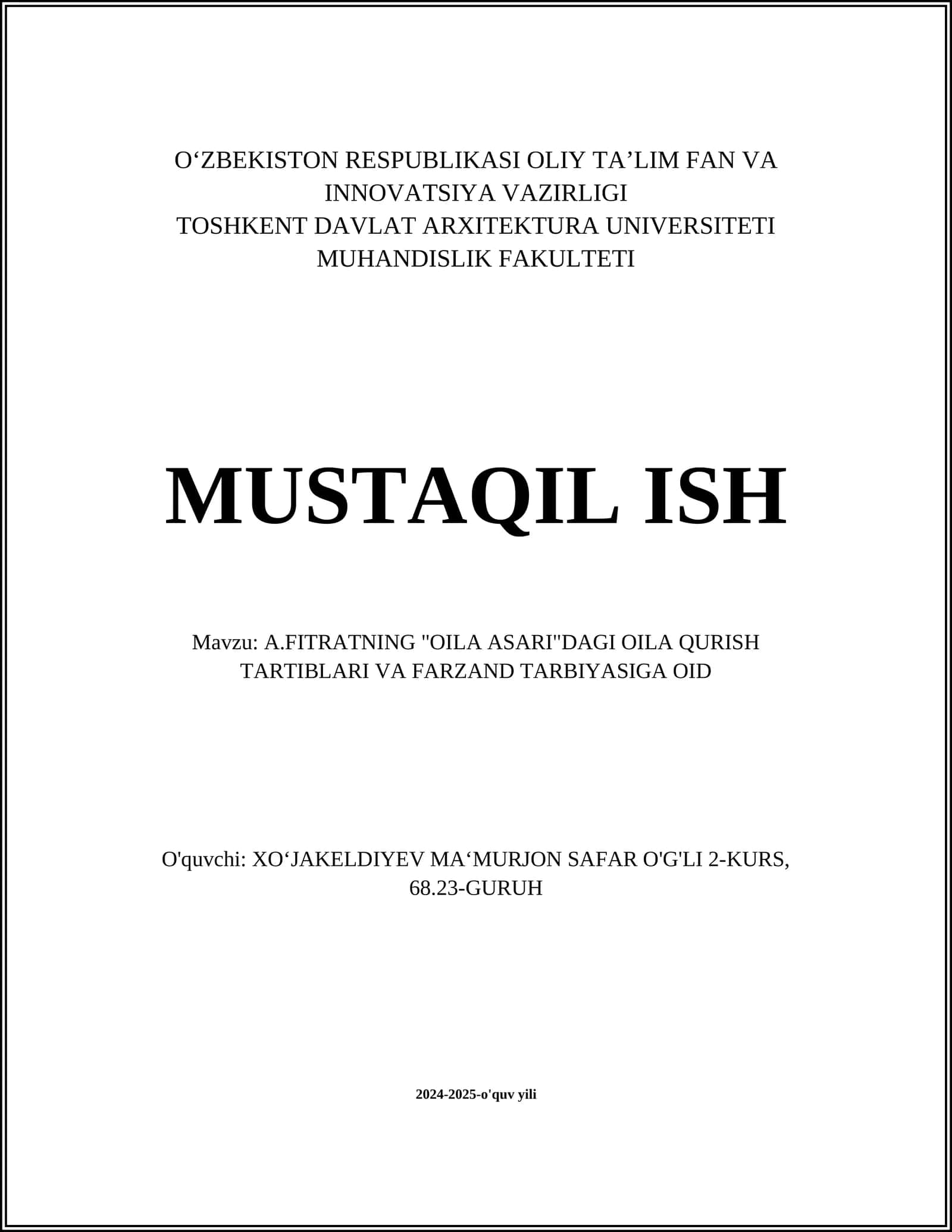 A.FITRATNING "OILA ASARI" DAGI OILA QURISH TARTIBLARI VA FARZAND TARBIYASIGA OID