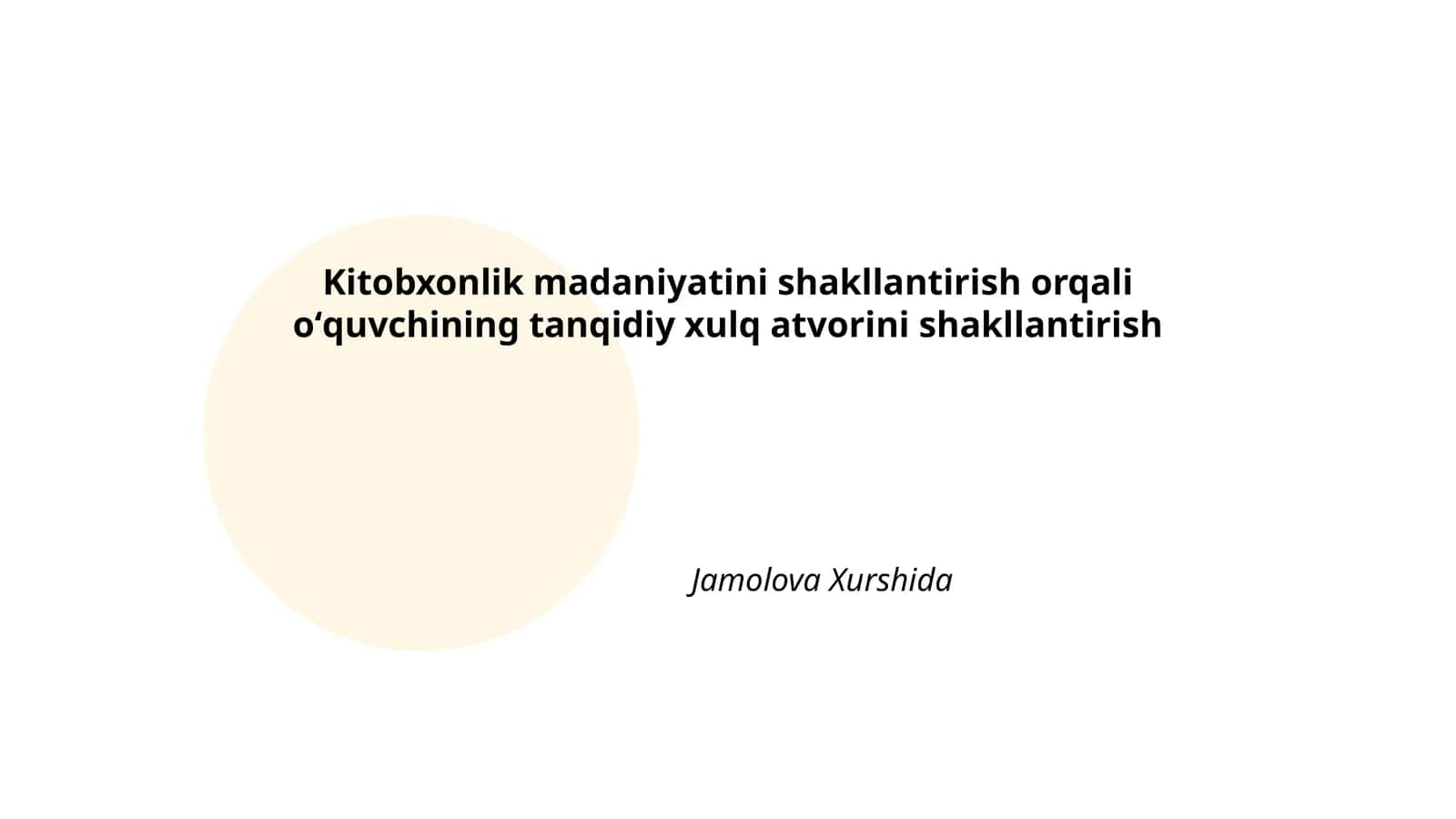 Kitobxonlik madaniyatini shakllantirish orqali oʻquvchining tanqidiy xulq atvorini shakllantirish