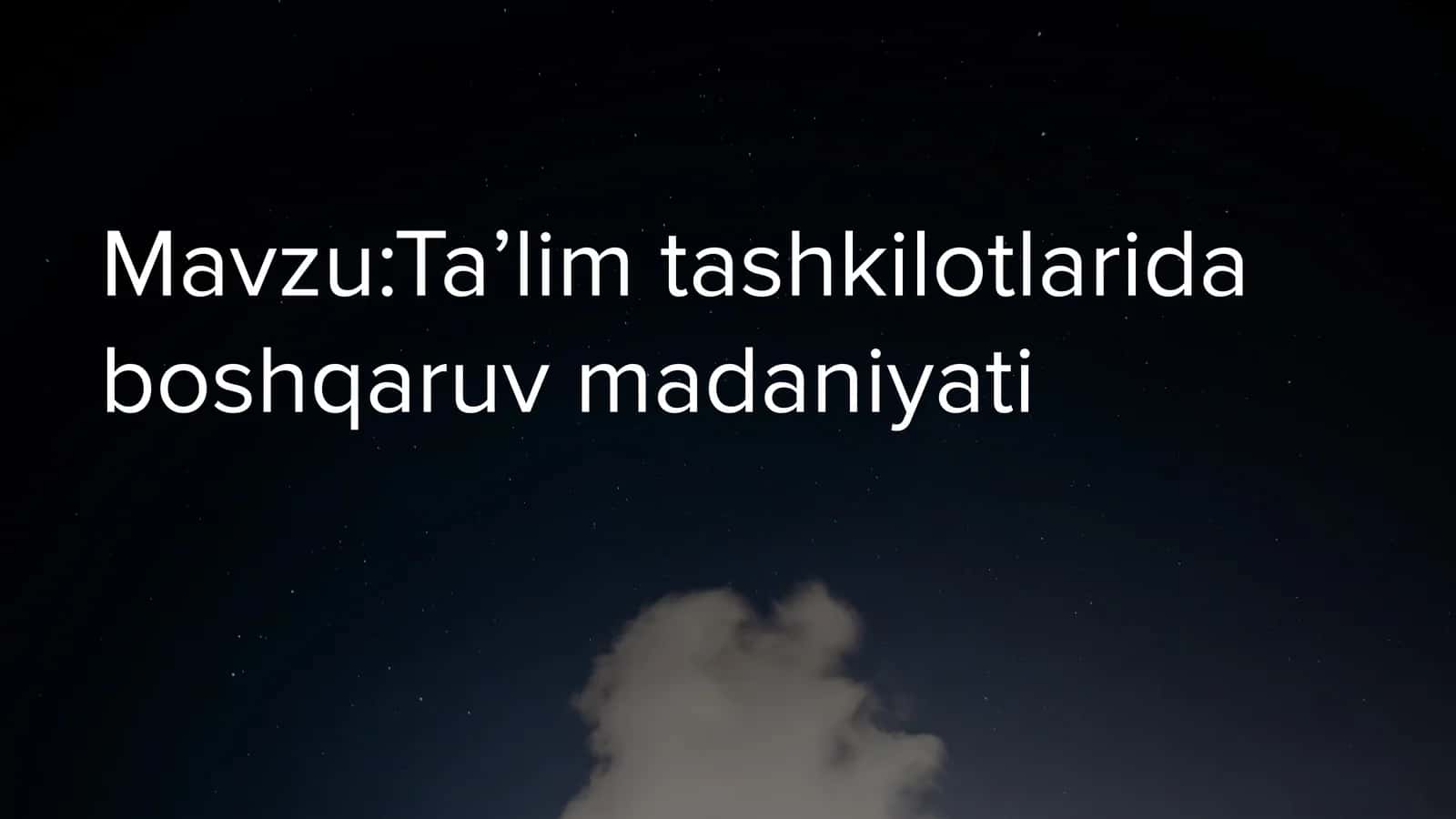 Taʼlim tashkilotlarida boshqaruv madaniyati