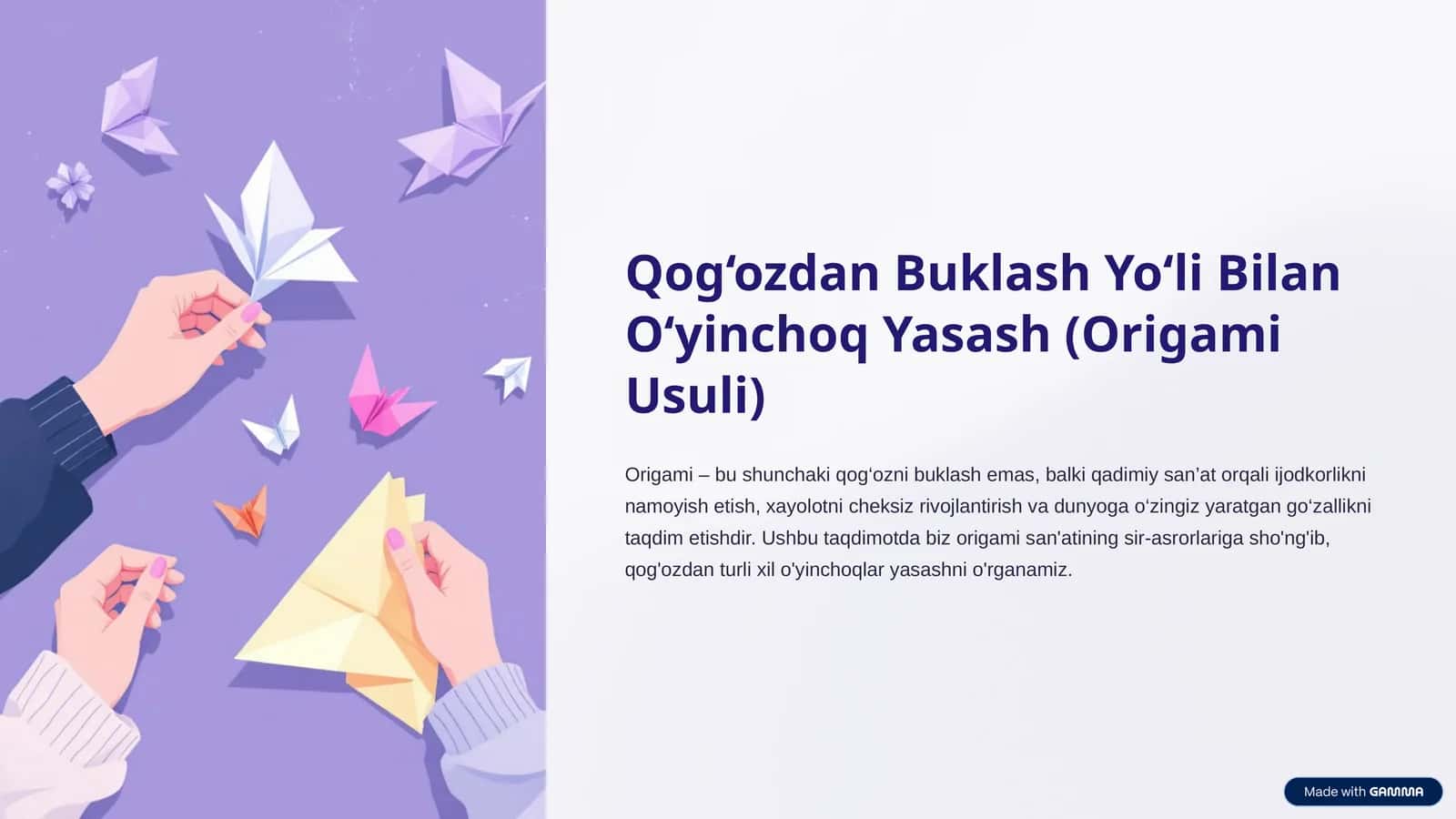 Qog‘ozdan Buklash Yo‘li Bilan O‘yinchoq Yasash (Origami Usuli)