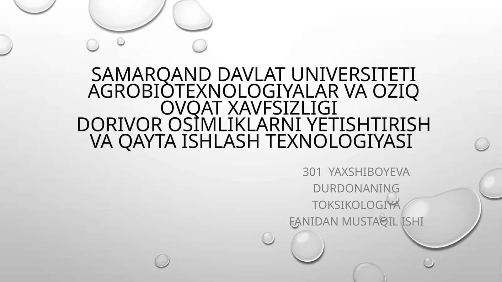 Agrobiotexnologiyalar va oziq ovqat xavfsizligiDorivor osimliklarni yetishtirish va qayta ishlash texnologiyasi