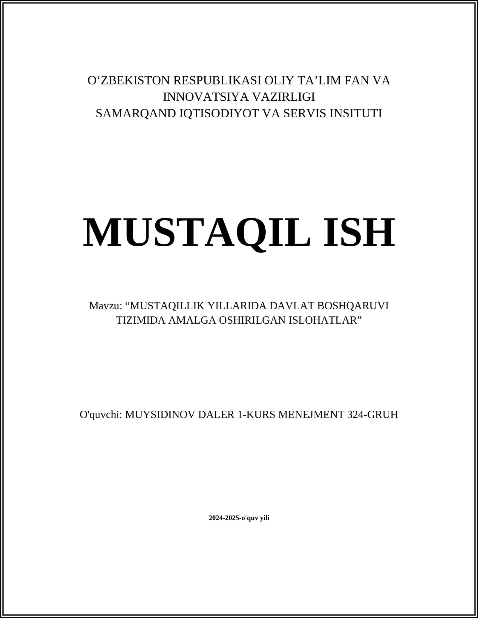 O‘ZBEKISTON RESPUBLIKASI OLIY TA’LIM FAN VA INNOVATSIYA VAZIRLIGI SAMARQAND IQTISODIYOT VA SERVIS INSITUTI MUSTAQIL ISH