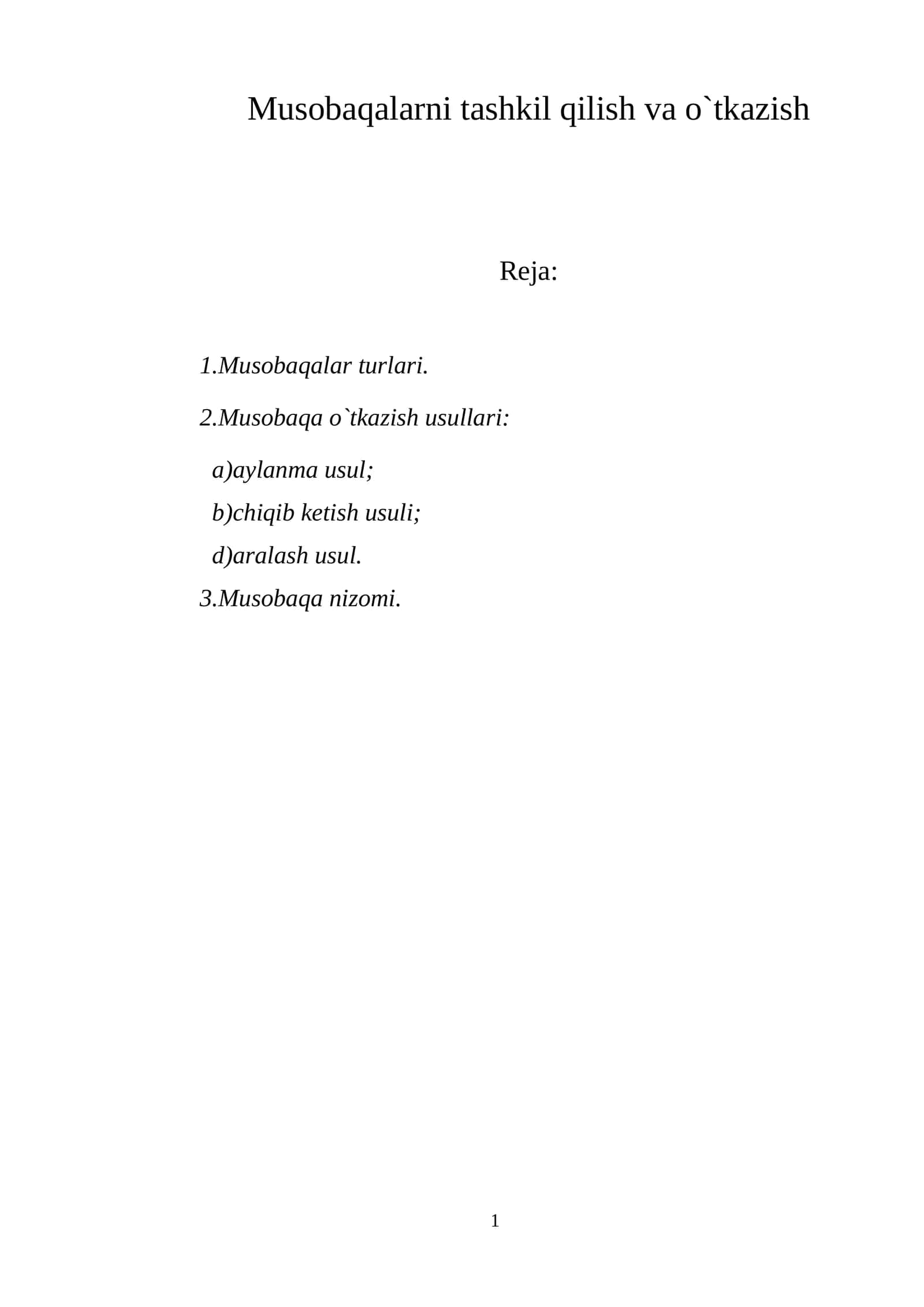 Musobaqalarni tashkil qilish va o`tkazish