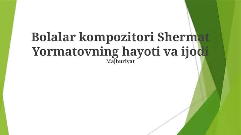 Shermat Yormatovning hayoti va ijodi