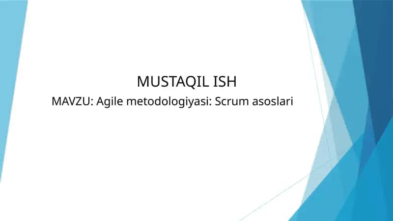 Agile metodologiyasi: Scrum asoslari
