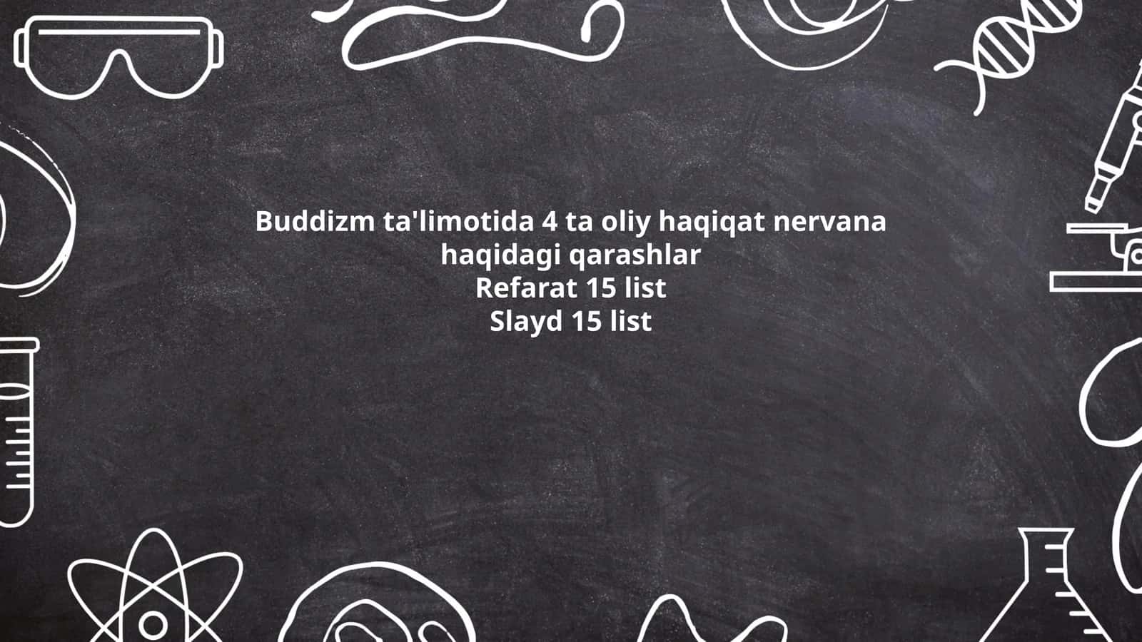Buddizm ta'limotida To'rt Oliy Haqiqatning umumiy tushunchasi