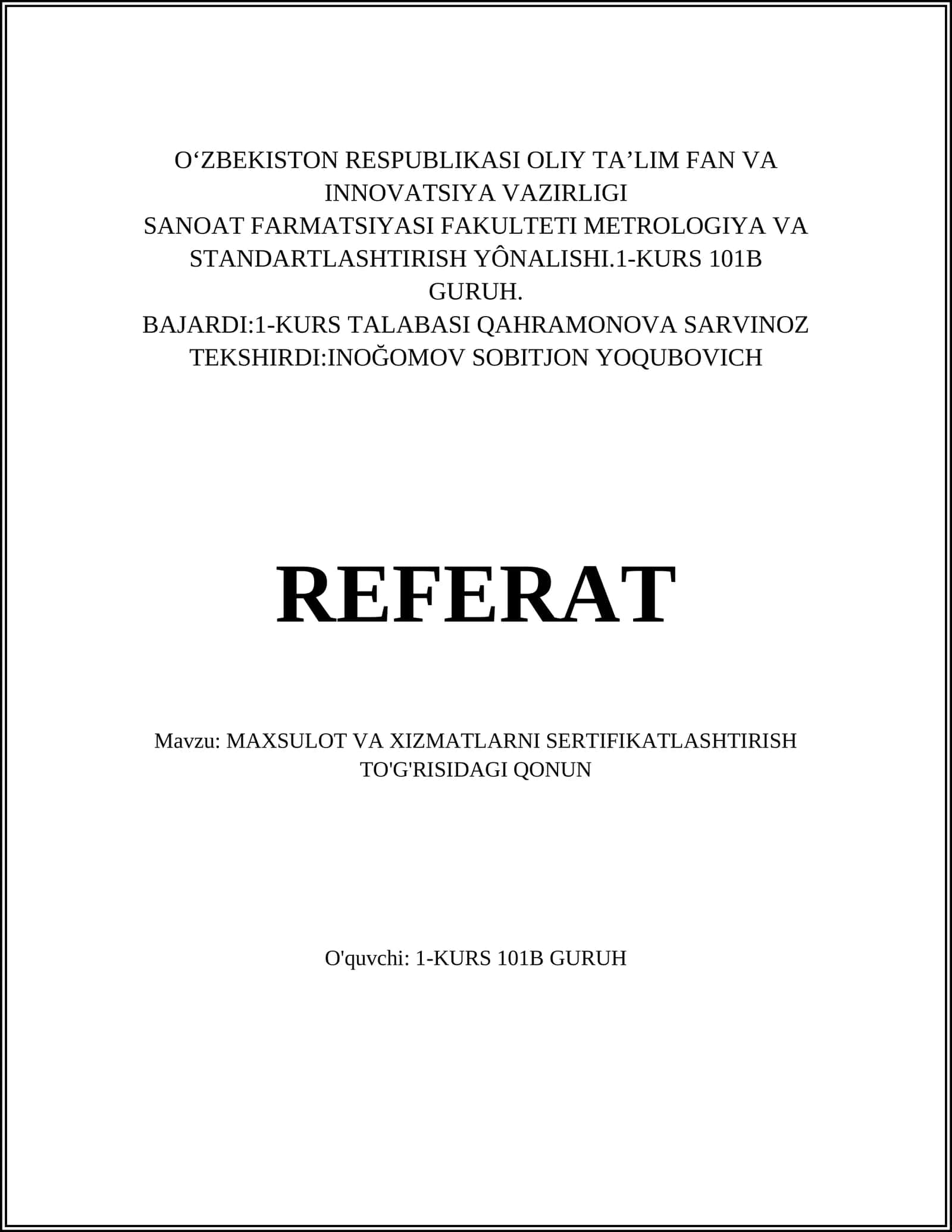 MAXSULOT VA XIZMATLARNI SERTIFIKATLASHTIRISH TO'G'RISIDAGI QONUN referat