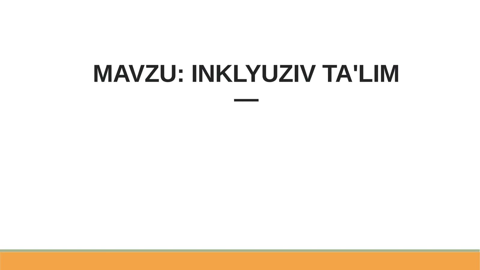 INKLYUZIV TA'LIM