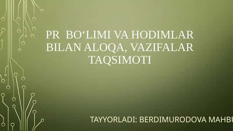 PR boʻlimi vahodimlar bilan aloqa, vazifalar taqsimoti