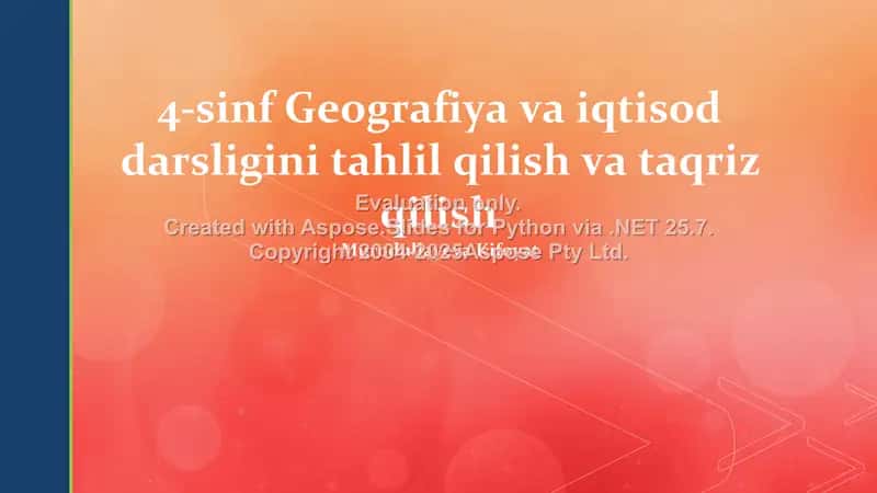 4-sinf Geografiya va Iqtisodiyot darsligini tahlil qilish va taqriz qilish