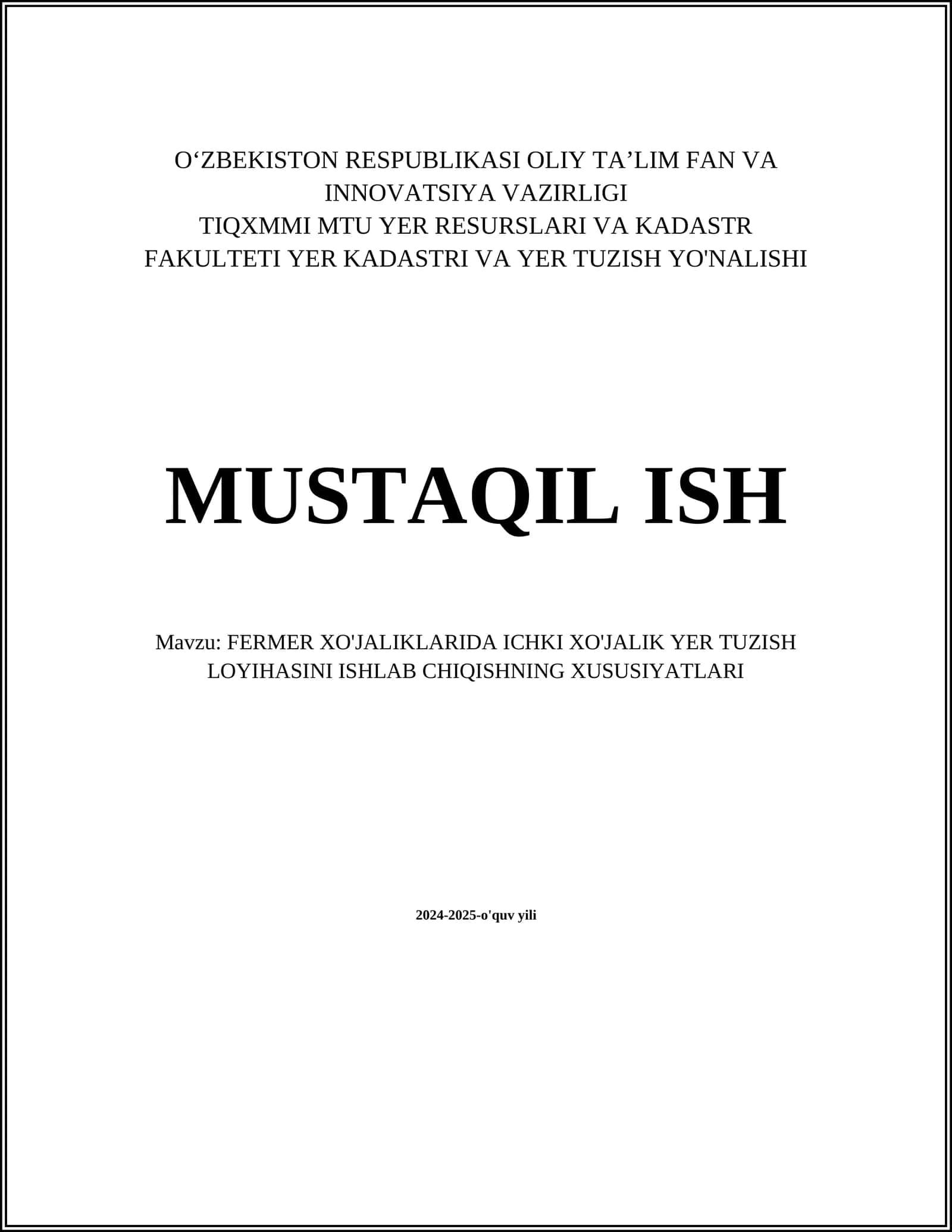 FERMER XO'JALIKLARIDA ICHKI XO'JALIK YER TUZISH LOYIHASINI ISHLAB CHIQISHNING XUSUSIYATLARI