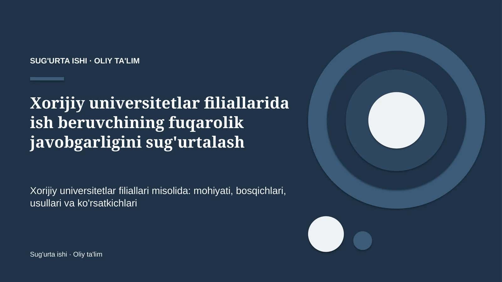 Xorijiy universitetlar filiallarida ish beruvchining fuqarolik javobgarligini sug'urtalash
