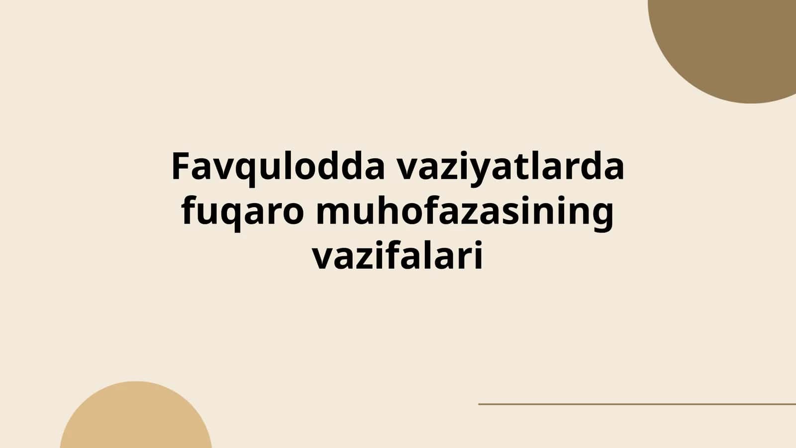 Favqulodda vaziyatlarda fuqaro muhofazasining vazifalari