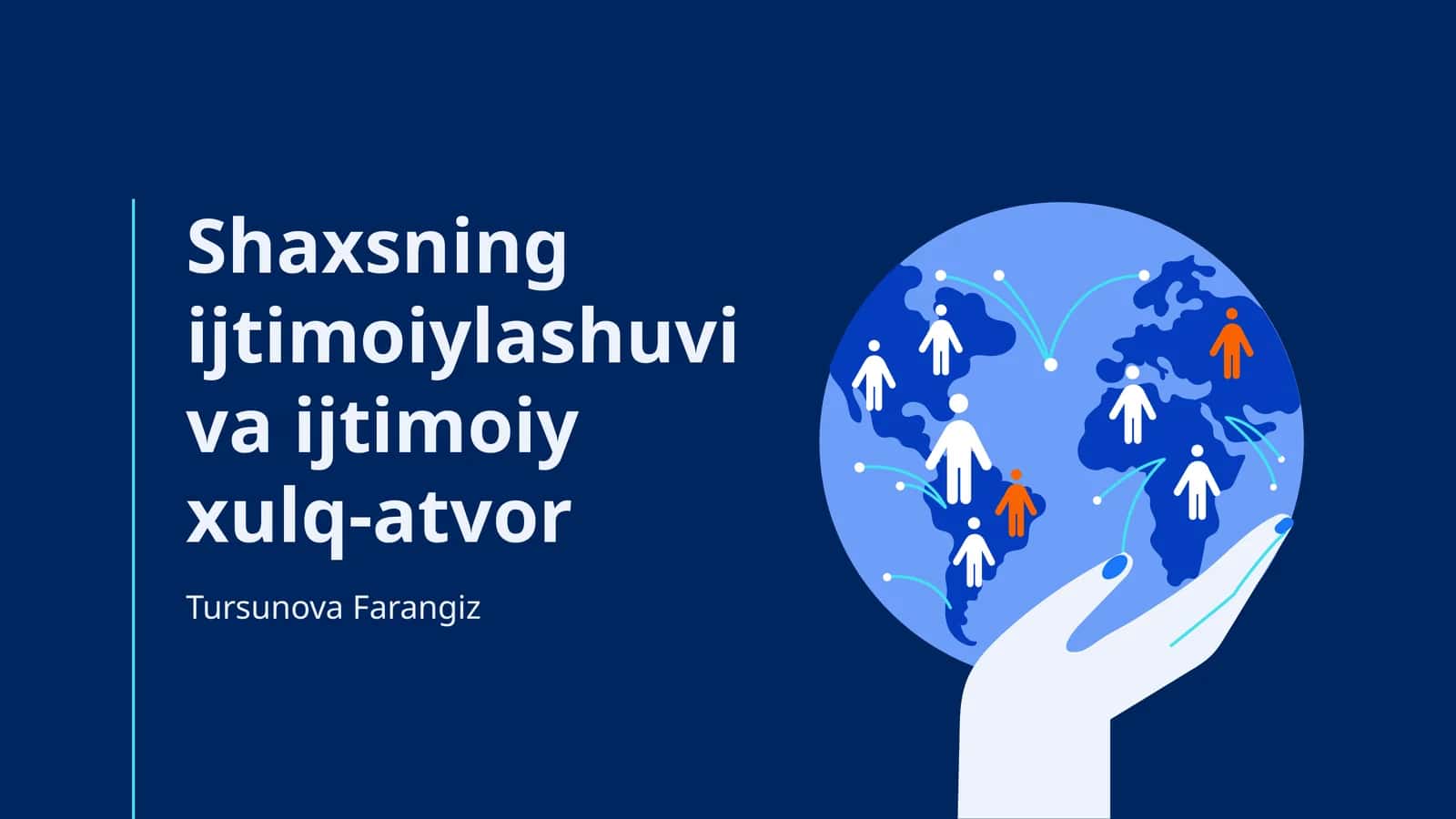 Shaxsning ijtimoiylashuvi va ijtimoiy xulq-atvor