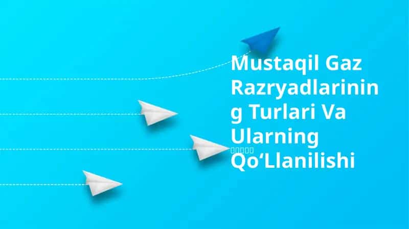 Mustaqil Gaz Razryadlarining Turlari Va Ularning QoʻLlanilishi