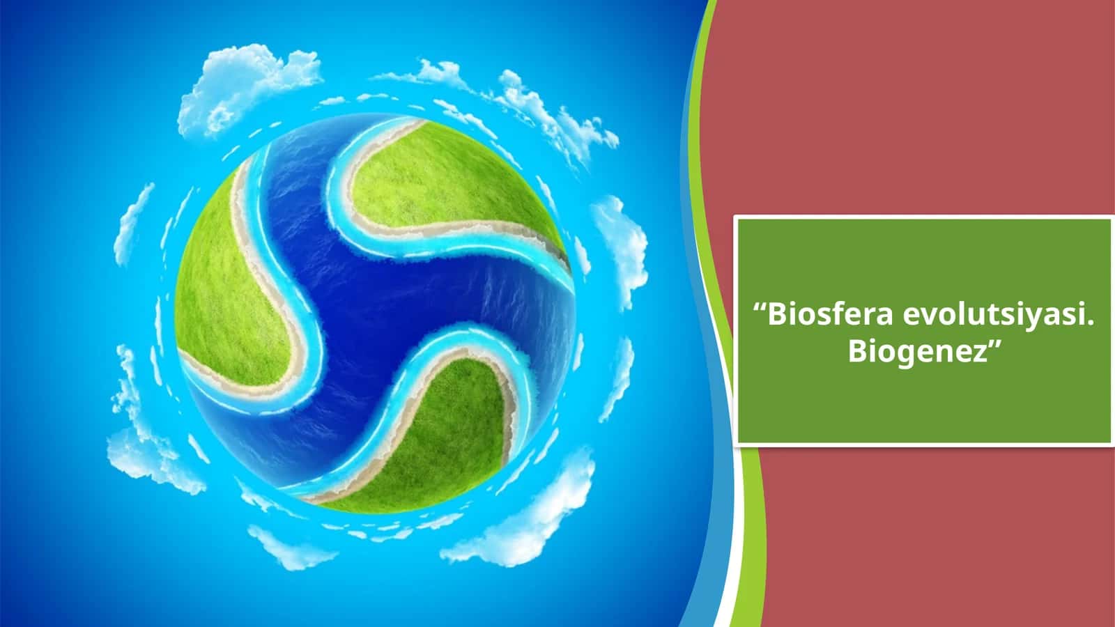 Biosferaevolutsiyasi.Biogenez