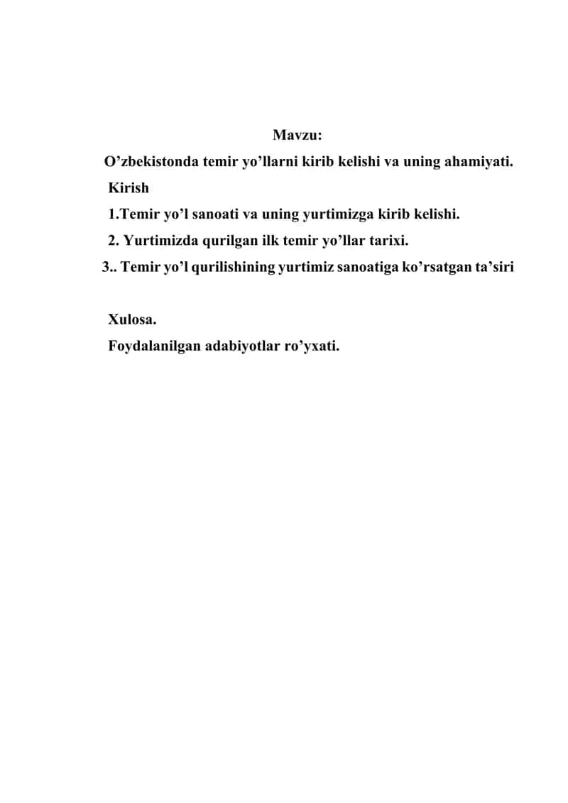 O’zbekistonda temir yo’llarni kirib kelishi va uning ahamiyati.