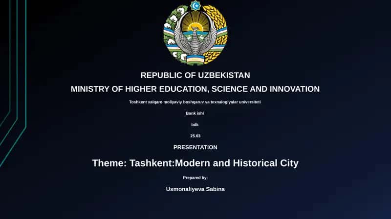 Tashkent:Modern and Historical City