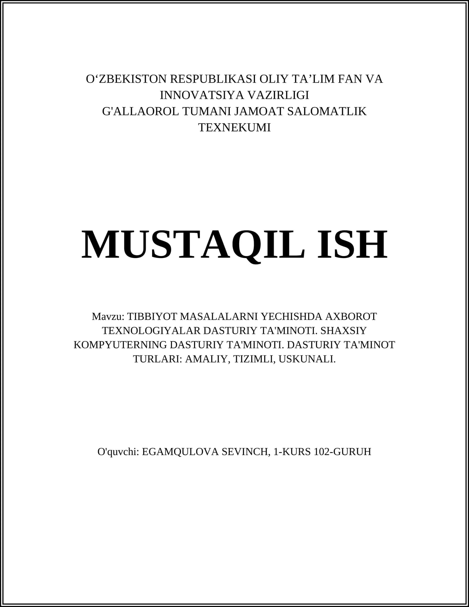 TIBBIYOT MASALALARNI YECHISHDA AXBOROT TEXNOLOGIYALAR DASTURIY TA'MINOTI