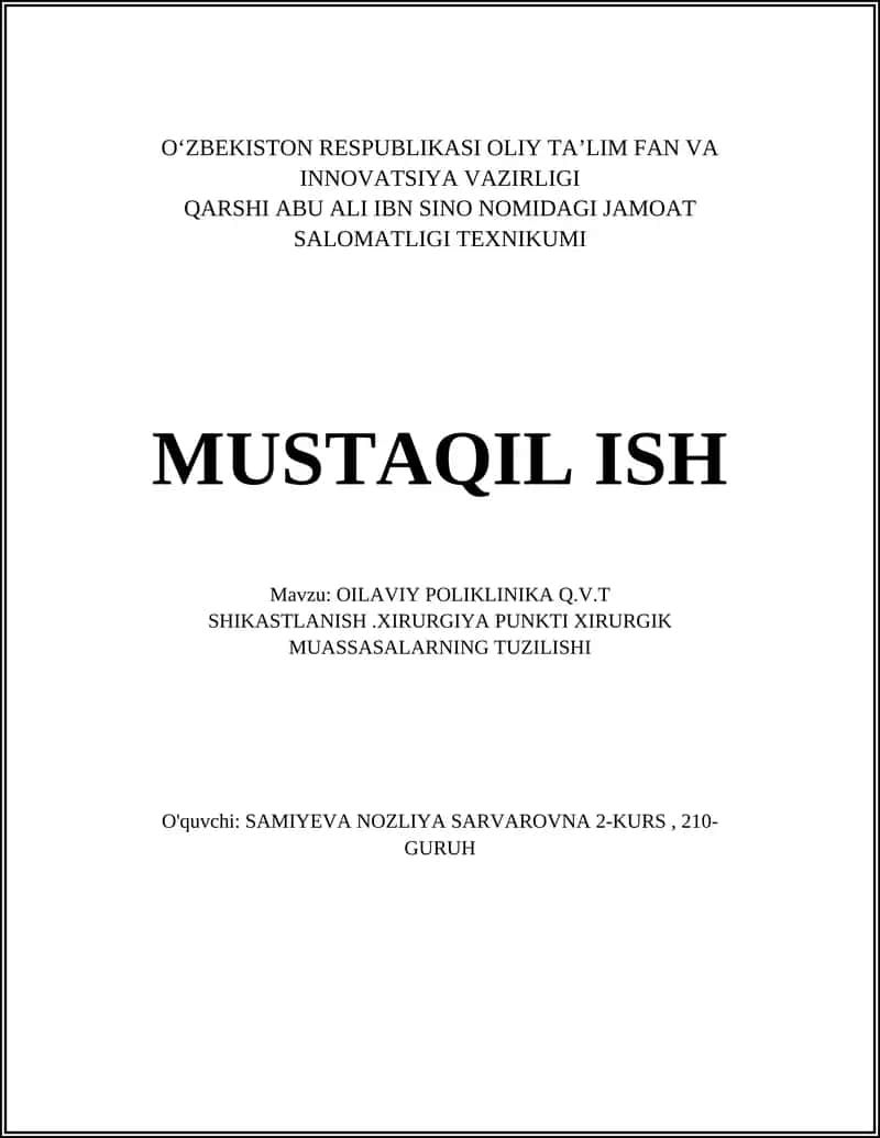 OILAVIY POLIKLINIKA Q.V.T SHIKASTLANISH.XIRURGIYA PUNKTI XIRURGIK MUASSASALARNING TUZILISHI
