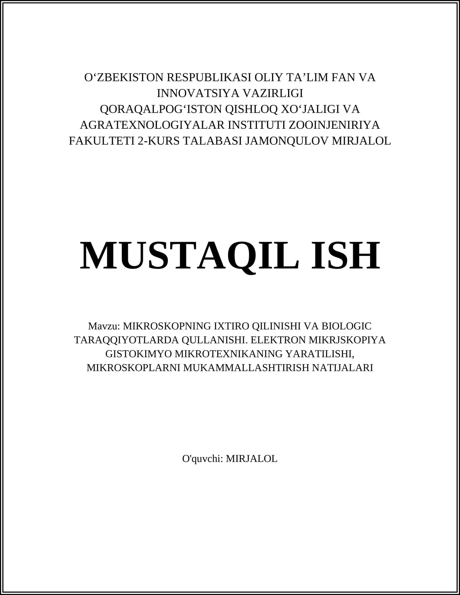 MIKROSKOPNING IXTIRO QILINISHI VA BIOLOGIC TARAQQIYOTLARDA QULLANISHI
