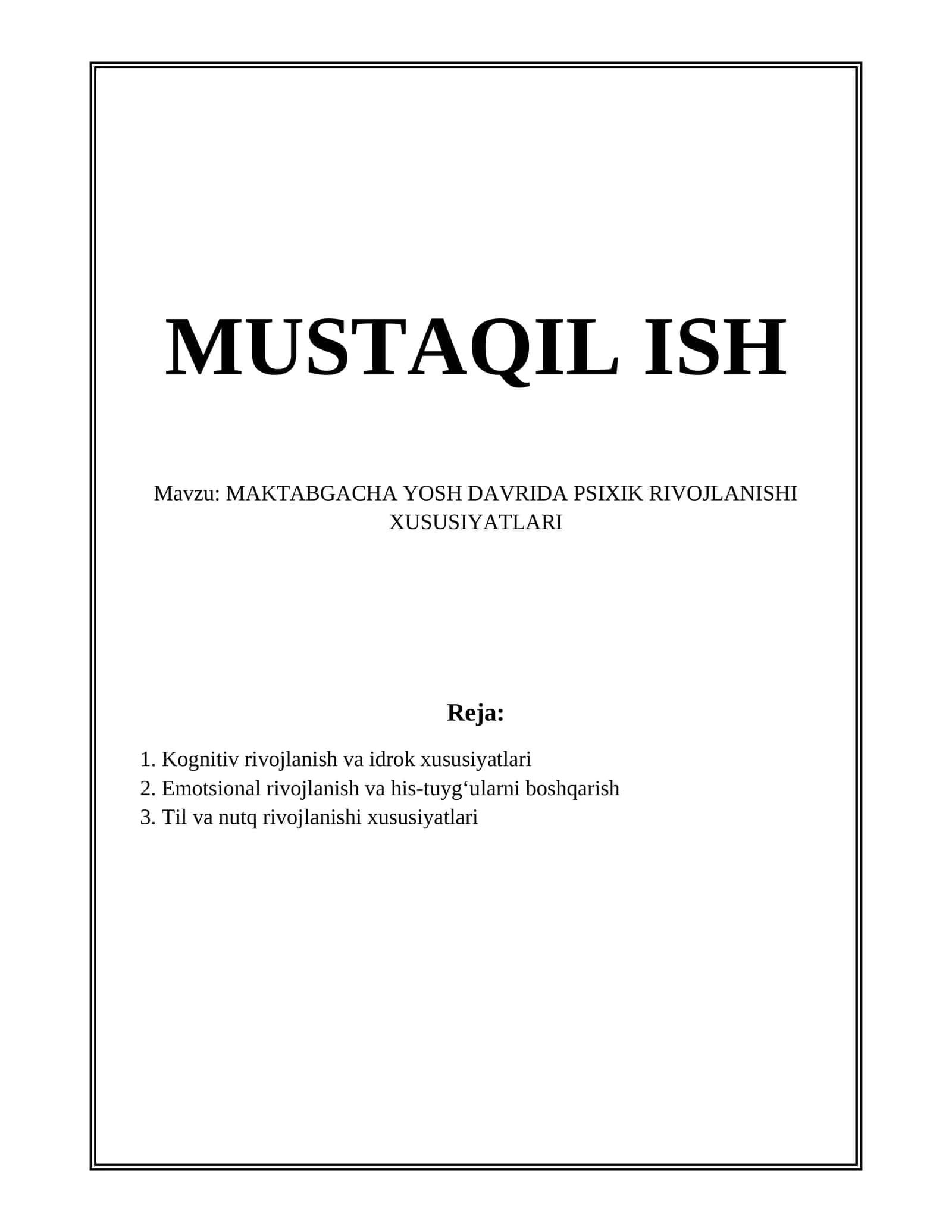 MAKTABGACHA YOSH DAVRIDA PSIXIK RIVOJLANISHI XUSUSIYATLARI