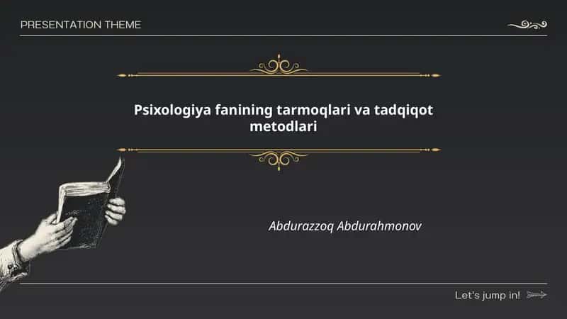 Psixologiya fanining tarmoqlari va tadqiqot metodlari
