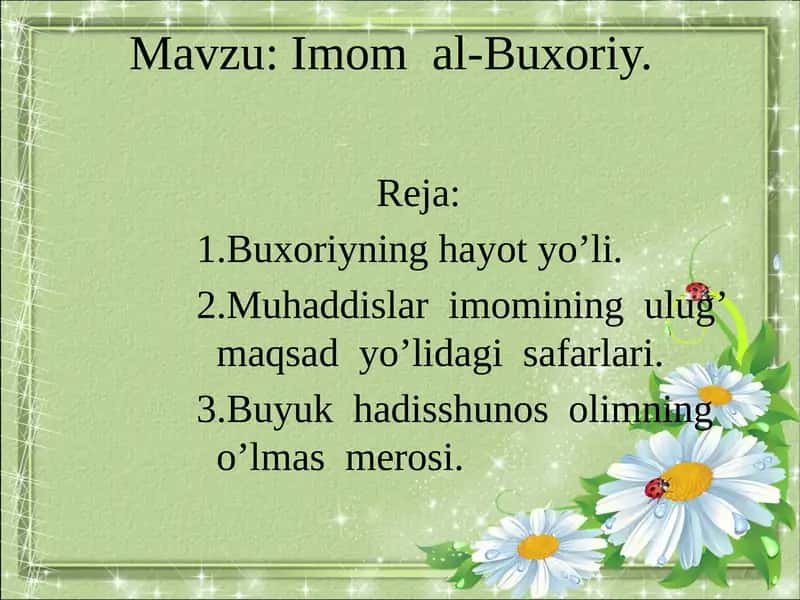 Imomal-Buxoriy hayoti va pedagogik qarashlari