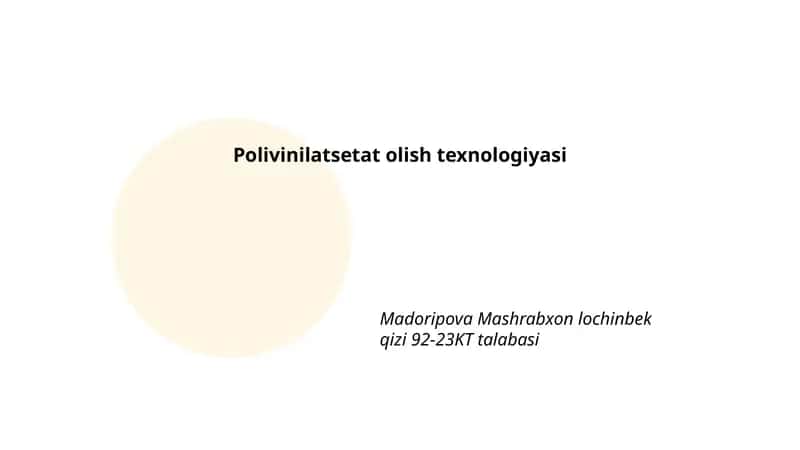 Polivinilatsetat olish texnologiyasi