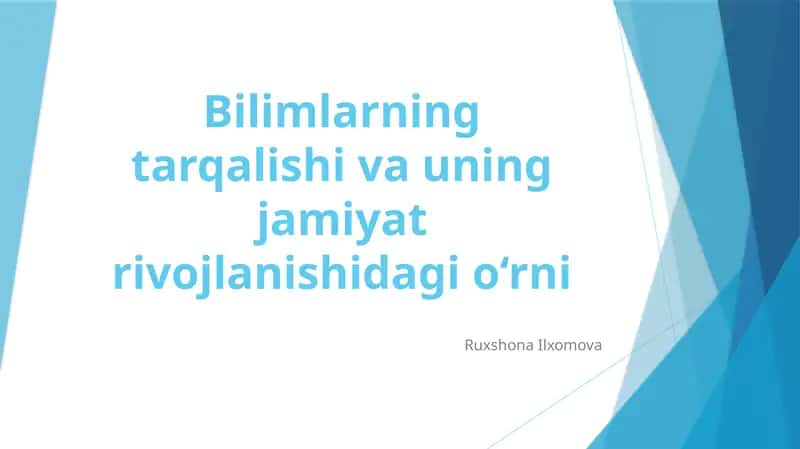 Bilimlarning tarqalishi va uning jamiyatra vazifalari