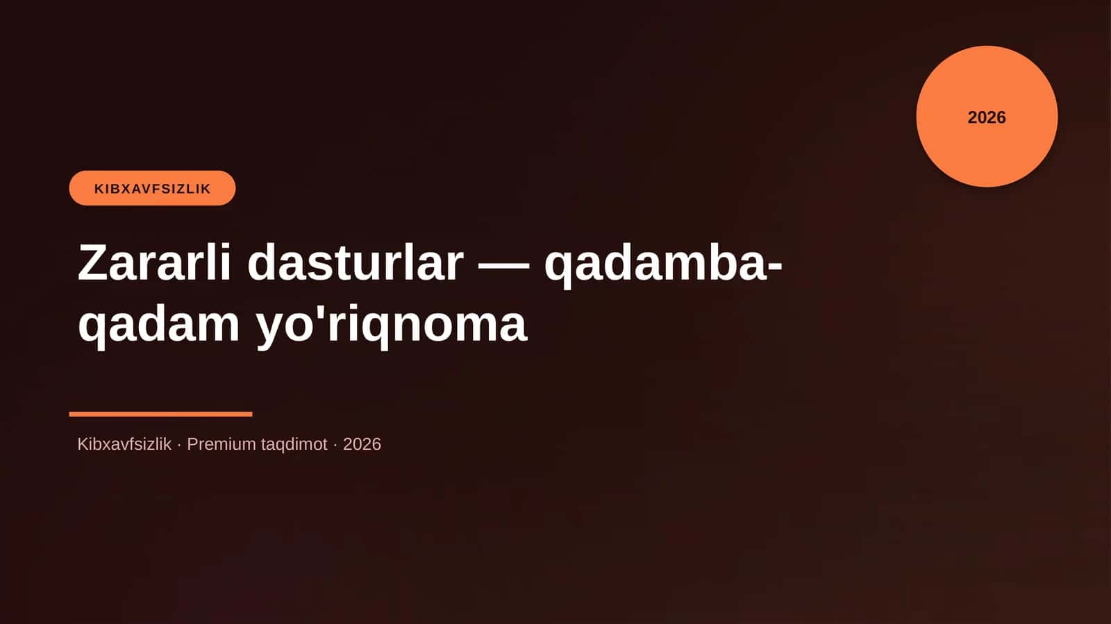 Zararli dasturlar — qadamba-qadam yo'riqnoma