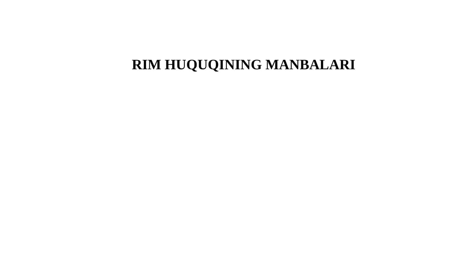 RIMHUQUQINING MANBALARI