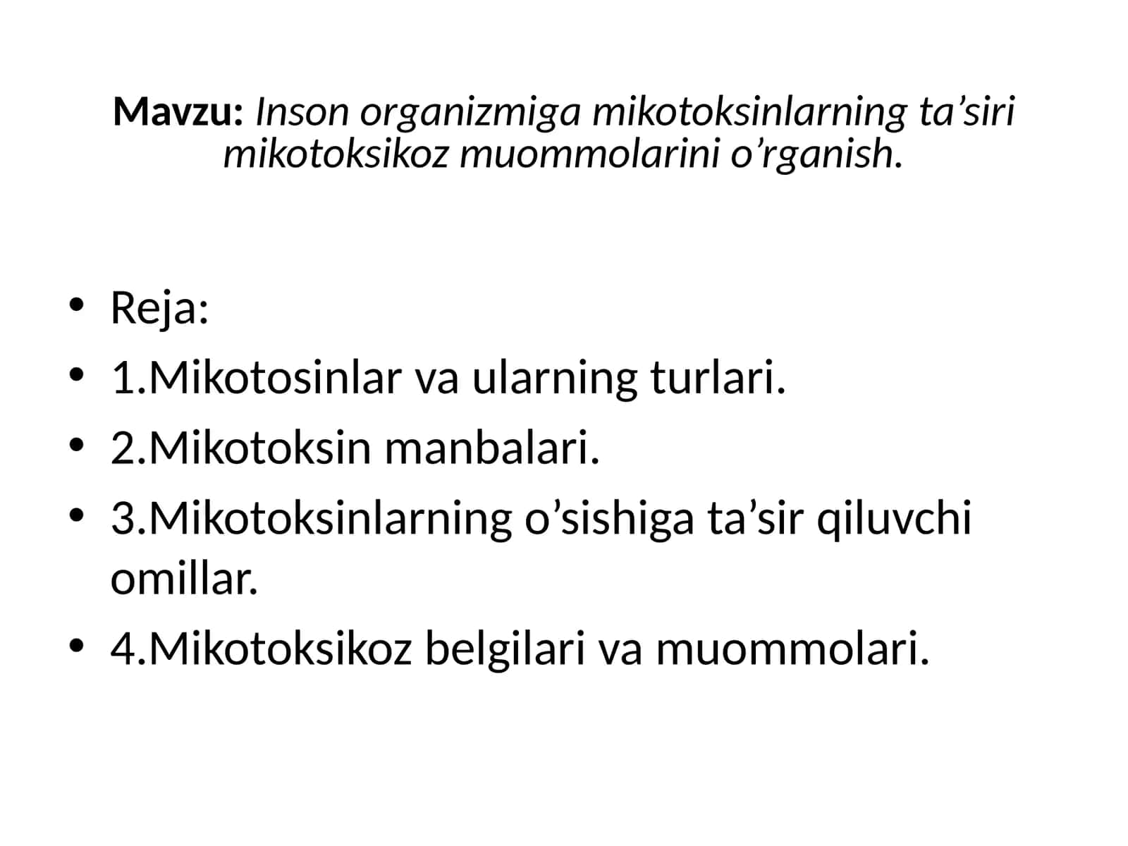 Inson organizmiga mikotoksinlarning ta’siri mikotoksikoz muommolarini o’rganish