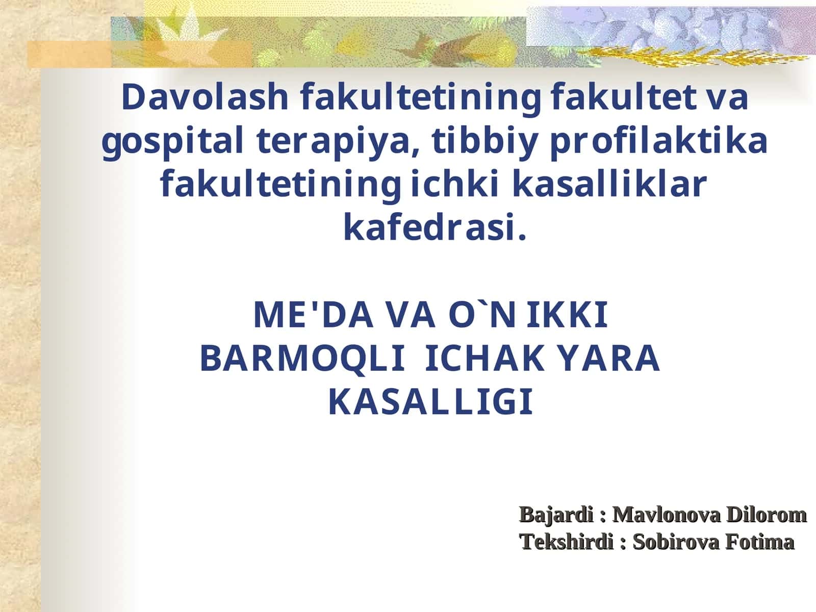 ME'DA VAO`N IKKIBARMOQLIICHAK YARAKASALLIGI