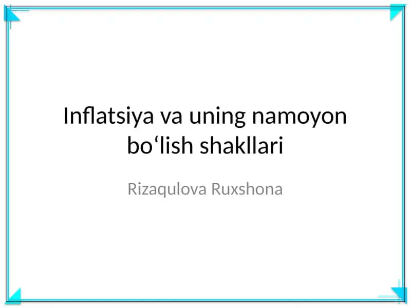 Inflatsiya va uning namoyon boʻlish shakllari