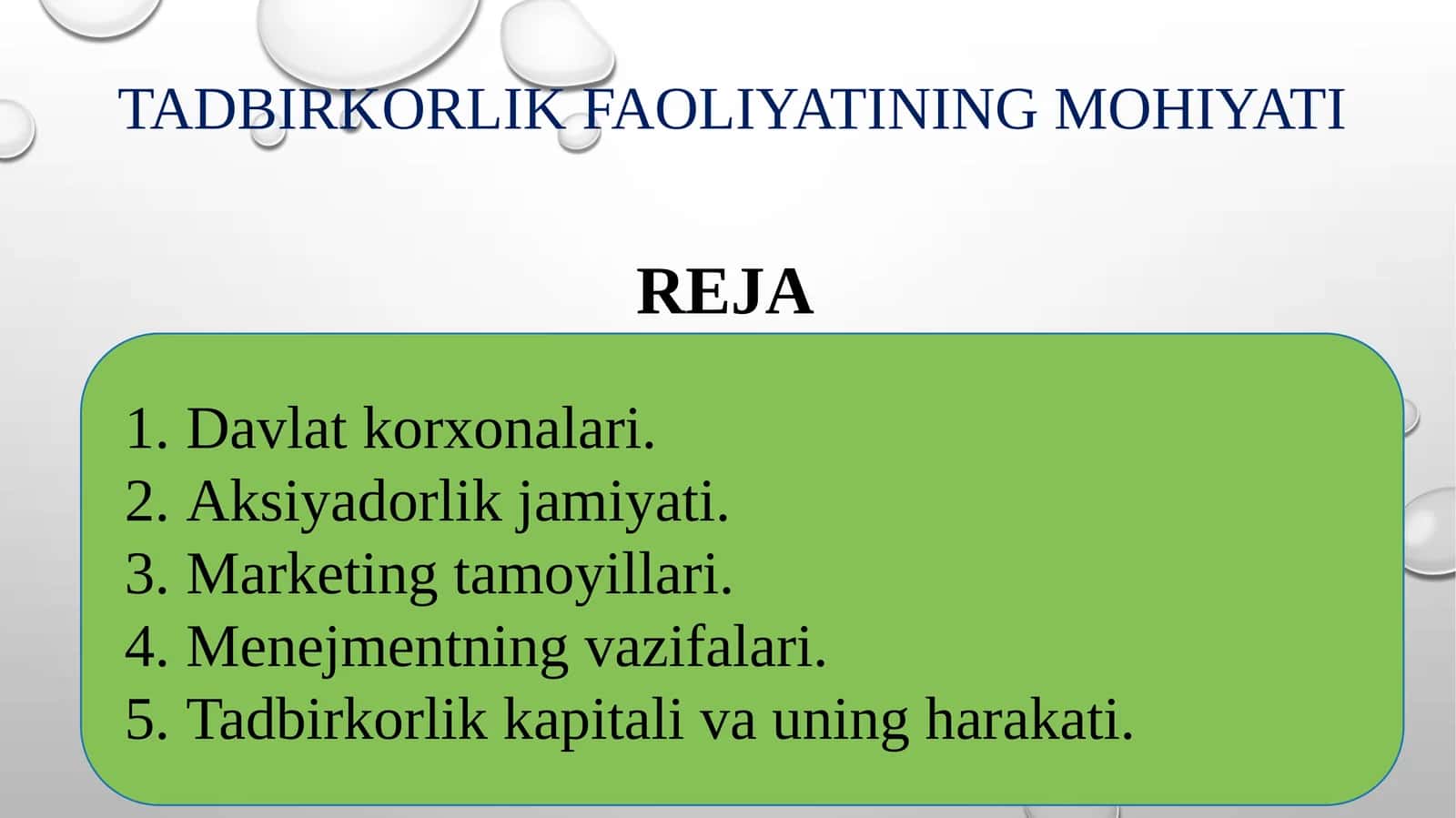 Tadbirkorlik faoliyatining mohiyati