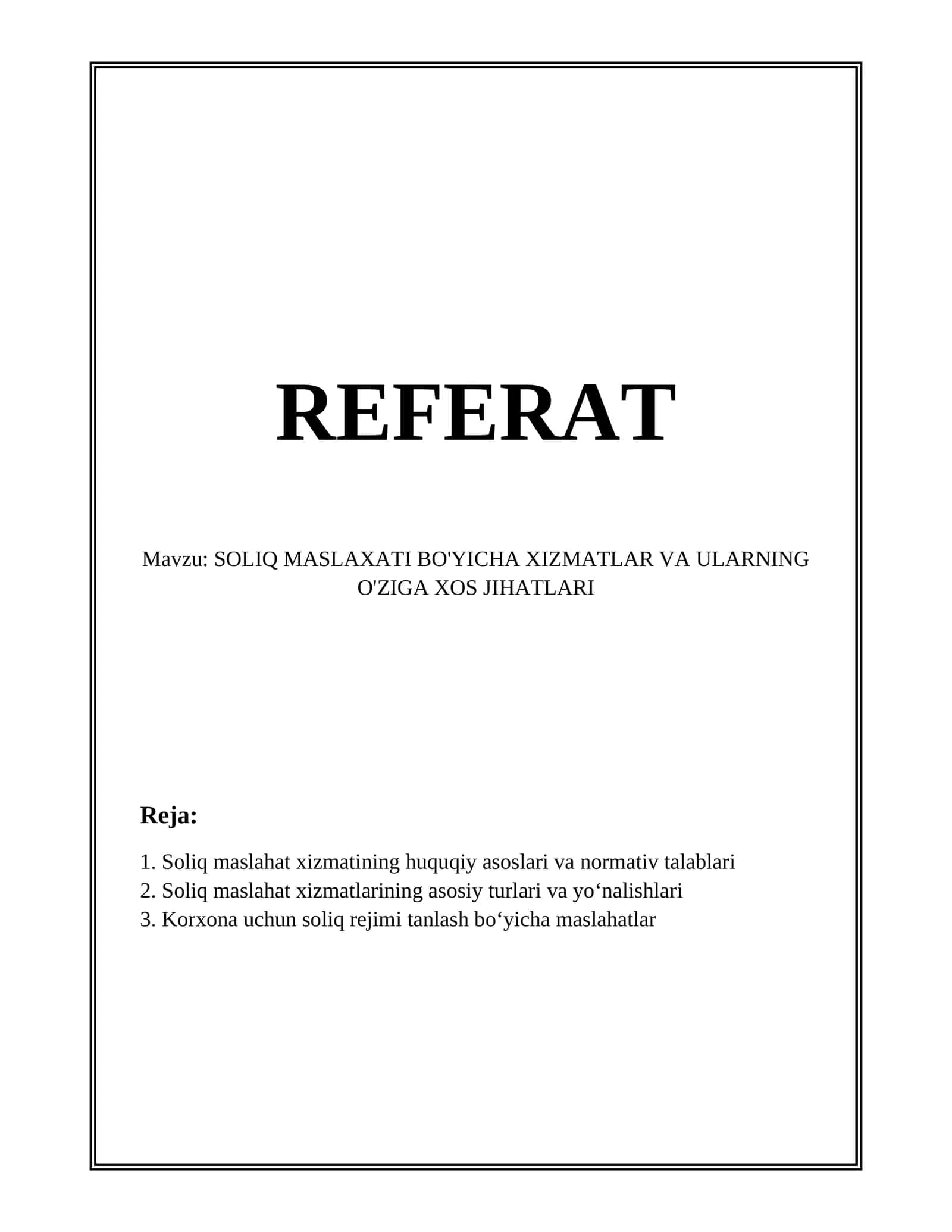 SOLIQ MASLAXATI BO'YICHA XIZMATLAR VA ULARNING O'ZIGA XOS JIHATLARI