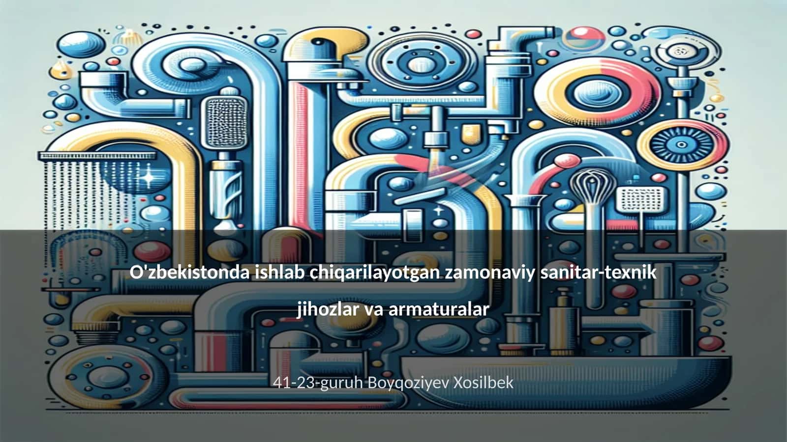Zamonaviy sanitar-texnik jihozlar va armaturalar
