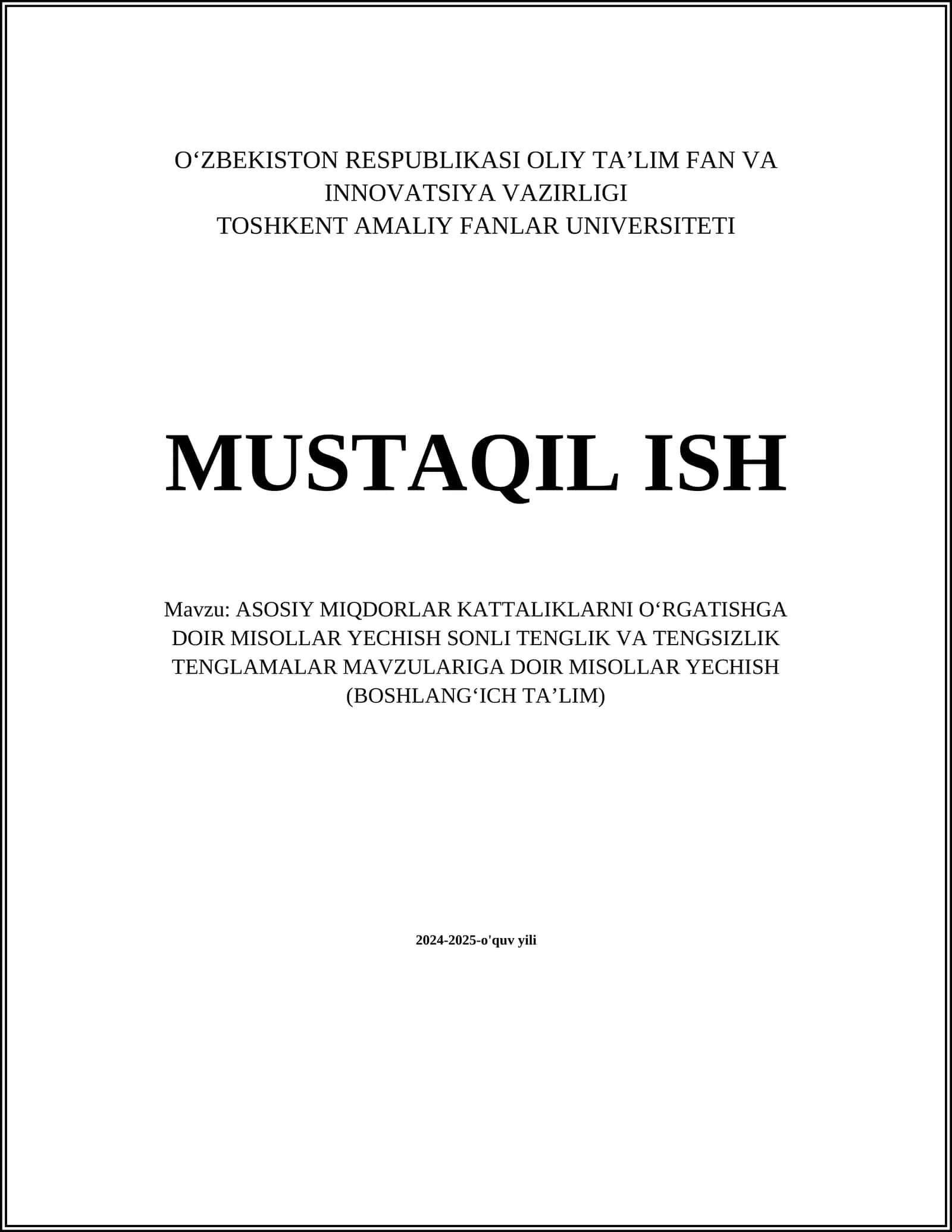 ASOSIY MIQDORLAR KATTALIKLARNI O'RGATISHGA DOIR MISOLLAR YECHISH SONLI TENGLIK VA TENGSIZLIK TENGLAMALAR MAVZULARIGA DOIR MISOLLAR YECHISH (BOSHLANG'ICH TA'LIM)