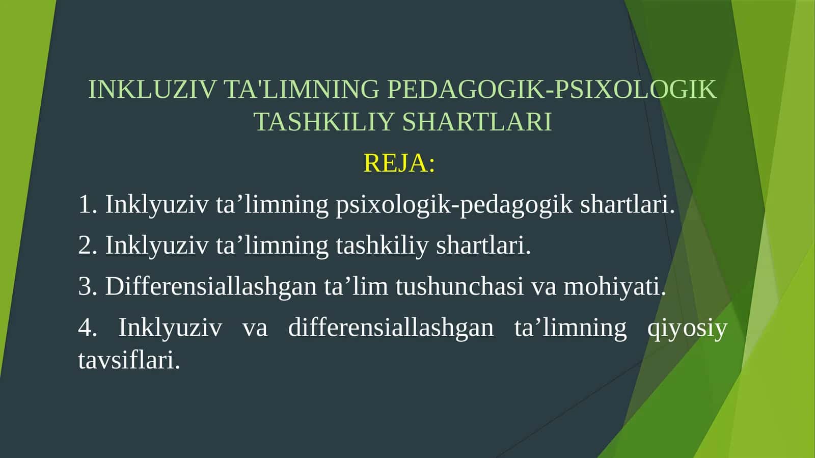 INKLUZIV TA'LIMNING PEDAGOGIK-PSIXOLOGIK TASHKILIY SHARTLARI