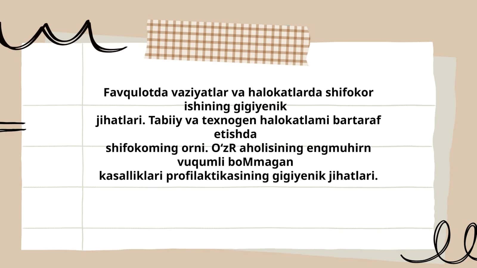 Halokatlarda shifokor ishining gigiyenik jihatlari