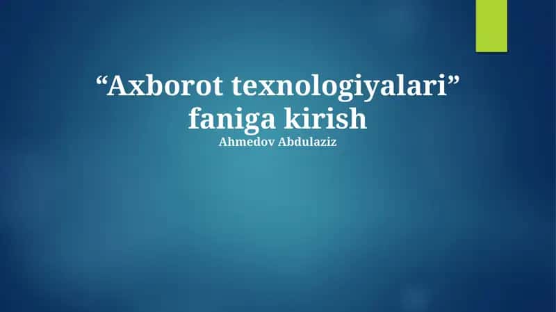 Axborot Texnologiyalarining Qo'llanilishi