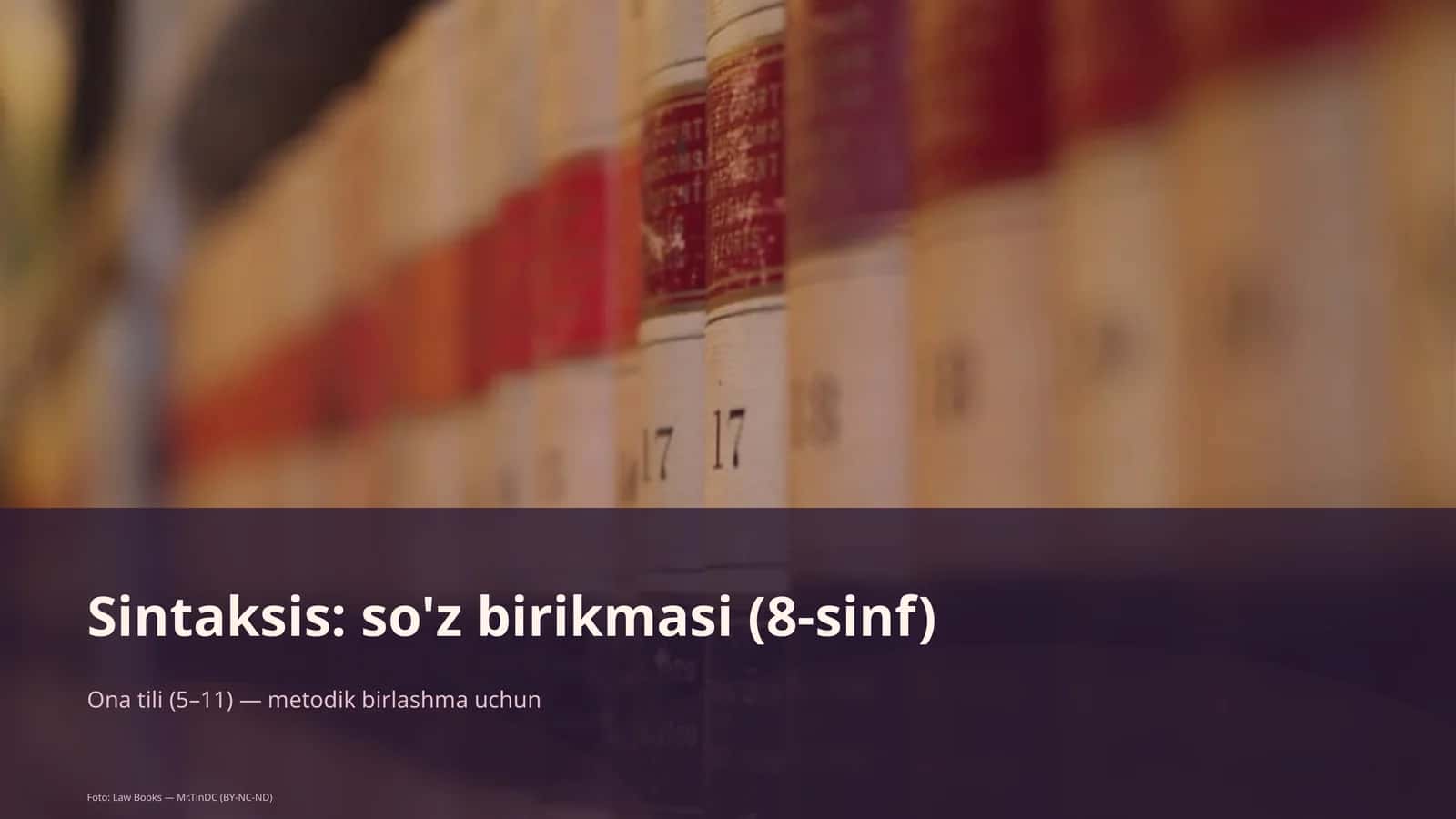 Sintaksis: so'z birikmasi (8-sinf)