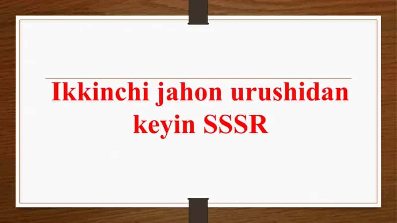 Ikkinchi jahon urushidan keyin SSSR